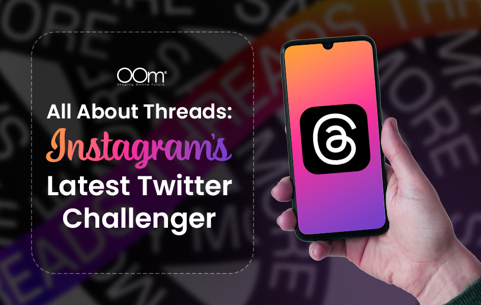 All About Threads: Instagram's Latest Twitter Challenger