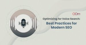 Optimizing for Voice Search: Best Practices for Modern SEO